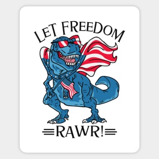 Let Freedom Rawr Sticker